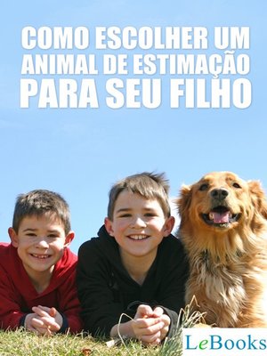 cover image of Como escolher um animal de estimação para seu filho